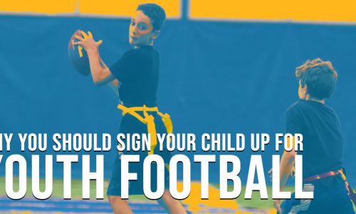Why You Should Sign Your Child Up for Youth Football
